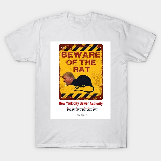 Beware of the Rat! T-Shirt by arTaylor